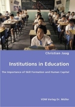 Institutions in Education- The Importance of Skill Formation and Human Capital