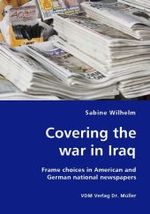 Covering the war in Iraq