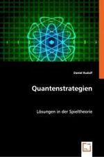 Quantenstrategien : Lösungen in der Spieltheorie （2008. 72 S. 220 mm）