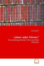 Leben oder Filmen? : Die autobiografischen Filme  von Ross McElwee （2008. 64 S. 220 mm）