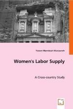 Women's Labor Supply : A Cross-country Study （2008. 124 S. 220 mm）
