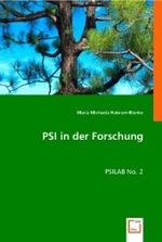 PSI in der Forschung : PSILAB No. 2 （2008. 256 S. 220 mm）