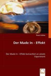 Der Made In - Effekt : Der Made In - Effekt betrachtet an einem Experiment （2008. 100 S. 220 mm）