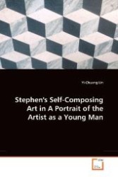 Stephen's Self-Composing Art in A Portrait of the Artist as a Young Man （2008. 124 S. 220 mm）