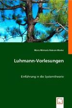 Luhmann-Vorlesungen : Einführung in die Systemtheorie （2008. 168 S. 220 mm）