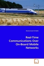 Real-Time Communications Over On-Board Mobile Networks （2009. 164 S.）