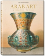 Arab Art. Arabische Kunst. L' Art arabe : The complete plates from 'Art arabe and the Oriental Album'. Dtsch.-Engl.-Französ. （2010. 392 S. m. zahlr. Farbabb., 2 Ausfalttaf. 43,5 cm）