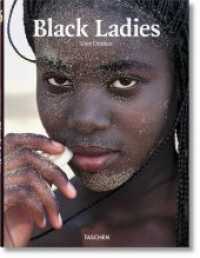 Black Ladies : Dtsch.-Engl.-Französ. 25 Jahre TASCHEN （2011. 160 S. m. zahlr. Farbfotos. 31 cm）