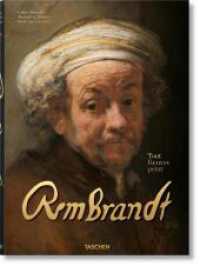 Rembrandt. Tout l'oeuvre peint （2019. 744 S. 395 mm）
