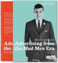 Mid-Century Ads: Advertising from the Mad Men Era, 2 Vols. : Dtsch.-Engl.-Französ. 25 Jahre TASCHEN （2012. 800 S. 25,5 cm）