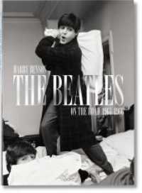 Harry Benson. The Beatles （2013. 272 p. 374 mm）