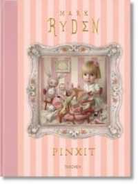 Mark Ryden : Pinxit （MUL）