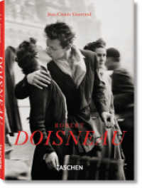 Robert Doisneau : 1912-1994. Deutsch-Englisch-Französisch （2012. 192 S. 166 mm）