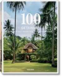 100 Getaways around the World (2-Volume Set) （BOX MUL）