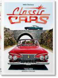 20th Century Classic Cars : Dtsch.-Engl.-Französ.. Mehrsprachige Ausgabe (Bibliotheca Universalis) （2022. 195 mm）