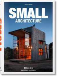 Small Architecture : Mehrsprachige Ausgabe (Bibliotheca Universalis) （2017. 195 mm）