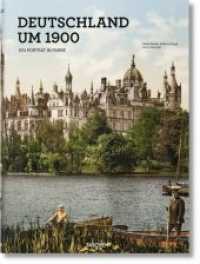 Germany around 1900 : A Portrait in Colour （MUL）