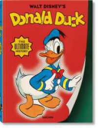 Walt Disney's Donald Duck. The Ultimate History （2024. 564 S. 1250 Abb. 395 mm）