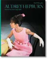 Audrey Hepburn. Photographs 1953-1966 : Mehrsprachige Ausgabe （2014. 300 mm）