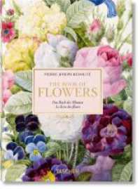 Redouté. The Book of Flowers. 45th Ed. : Mehrsprachige Ausgabe (40th Edition) （2020. 217 mm）