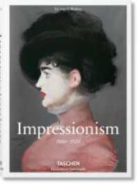 Impressionism (Bibliotheca Universalis) （2016. 784 S. 965 Abb. 195 mm）