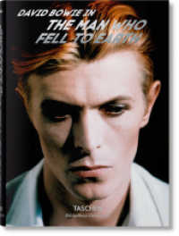 David Bowie. The Man Who Fell to Earth : Mehrsprachige Ausgabe (Bibliotheca Universalis)