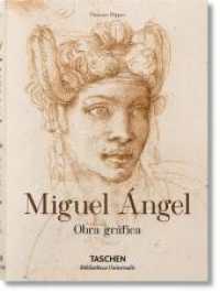 Miguel Ángel. Obra gráfica (Bibliotheca Universalis) （2016. 736 S. 195 mm）