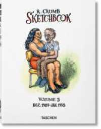 Robert Crumb. Sketchbook Vol. 5. 1989-1998 Vol.5 : 1989-1998 （2020. 270 mm）