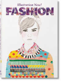 Illustration Now! Fashion : Featuring 90 Contemporary Fashion Illustrators