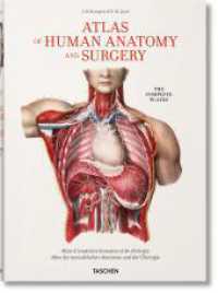 Atlas of Human Anatomy and Surgery / Atlas d' anatomie humaine et de Chirurgie / Atlas der menschlichen Anatomie und der : Mehrsprachige Ausgabe （2017. 348 mm）