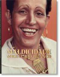 Miguel Rio Branco. Maldicidade : Mehrsprachige Ausgabe （2019. 330 mm）
