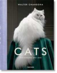 Walter Chandoha. Cats. Photographs 1942-2018 : Mehrsprachige Ausgabe （2019. 240 Abb. 316 mm）