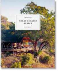 Great Escapes Africa. The Hotel Book : Mehrsprachige Ausgabe （Überarb. u. aktualis. Aufl. 2019. 302 mm）