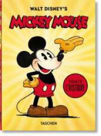 Walt Disney's Mickey Mouse. Toute l'histoire. 40th Ed. (40th Edition) （2020. 512 S. 217 mm）