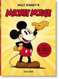 Walt Disney's Mickey Mouse. The Ultimate History. 40th Ed. (40th Edition) （2020. 512 S. 217 mm）