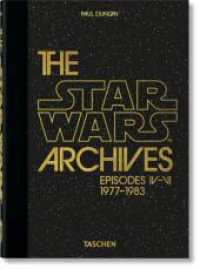 Les Archives Star Wars. 1977-1983. 40th Ed. (40th Edition) （2020. 512 S. 217 mm）