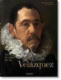Velázquez. L'oeuvre complet （2022. 416 S. 340 mm）