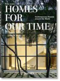 Homes For Our Time. Contemporary Houses around the World. 40th Ed. : Mehrsprachige Ausgabe (40th Edition) （2020. 217 mm）