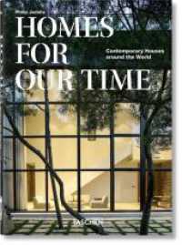 Homes For Our Time. Contemporary Houses around the World. 40th Ed. : Mehrsprachige Ausgabe (40th Edition) （2020. 217 mm）