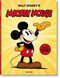 Walt Disney's Mickey Mouse. Toute l'histoire （2023. 496 S. 340 mm）