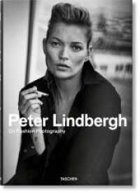 Peter Lindbergh. On Fashion Photography : Mehrsprachige Ausgabe （2020. 340 mm）