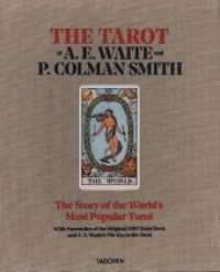The Tarot of A. E. Waite and P. Colman Smith （2023. 444 S. 287 mm）