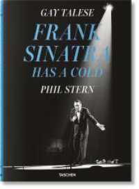 Gay Talese. Phil Stern. Frank Sinatra Has a Cold : Zweisprachige Ausgabe （2021. 125 Abb. 333 mm）