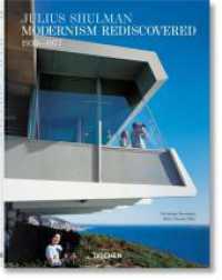 Julius Shulman. Modernism Rediscovered : Mehrsprachige Ausgabe （2023. 255 mm）