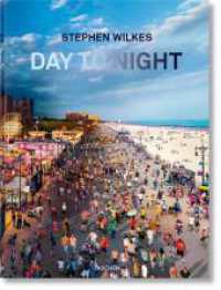 Stephen Wilkes. Day to Night : Mehrsprachige Ausgabe （2023. 296 S. 340 mm）