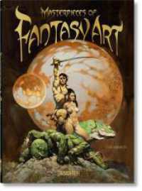 Masterpieces of Fantasy Art. 40th Ed. : Mehrsprachige Ausgabe (40th Edition) （2023. 512 S. 217 mm）