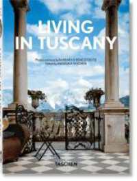 Living in Tuscany. 40th Ed. : Mehrsprachige Ausgabe (40th Edition) （2023. 464 S. 217 mm）