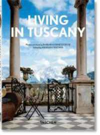Living in Tuscany. 45th Ed. : Mehrsprachige Ausgabe (40th Edition) （2023. 464 S. 217 mm）