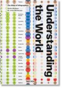 Understanding the World. The Atlas of Infographics : Mehrsprachige Ausgabe （2023. 456 S. 315 mm）