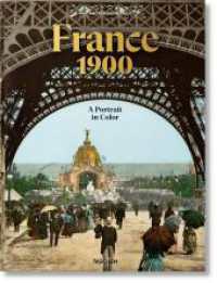 France 1900. A Portrait in Color : Mehrsprachige Ausgabe （2024. 560 S. 340 mm）